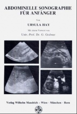 Abdominelle Sonographie f&uuml;r Anf&auml;nger - Ursula Hay