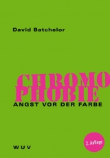 Chromophobie - Batchelor, David