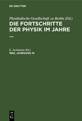 Die Fortschritte der Physik im Jahre .... 1863, Jahrgang 19 - 
