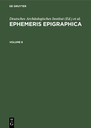 Ephemeris Epigraphica. Volume 8
