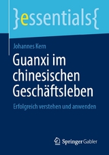Guanxi im chinesischen Gesch&auml;ftsleben - Johannes Kern