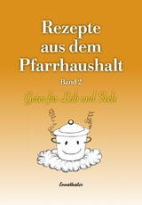 Rezepte aus dem Pfarrhaushalt - 