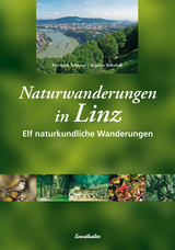 Naturwanderungen in Linz - Friedrich Schwarz, Stephen Sokoloff