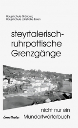 Steyrtalerisch-ruhrpottische Grenzg&auml;nge