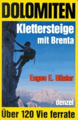 Dolomiten-Klettersteigef&uuml;hrer mit Brenta - Eugen E H&uuml;sler