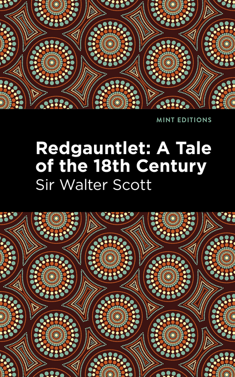 Redgauntlet: A Tale of the Eighteenth Century - Walter Scott  Sir