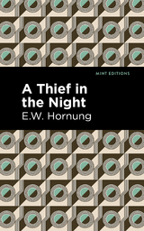 A Thief in the Night - E. W. Hornbug