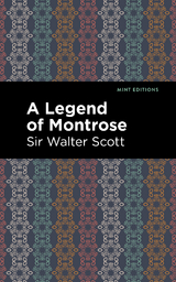 A Legend of Montrose - Walter Scott  Sir