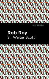 Rob Roy - Walter Scott  Sir