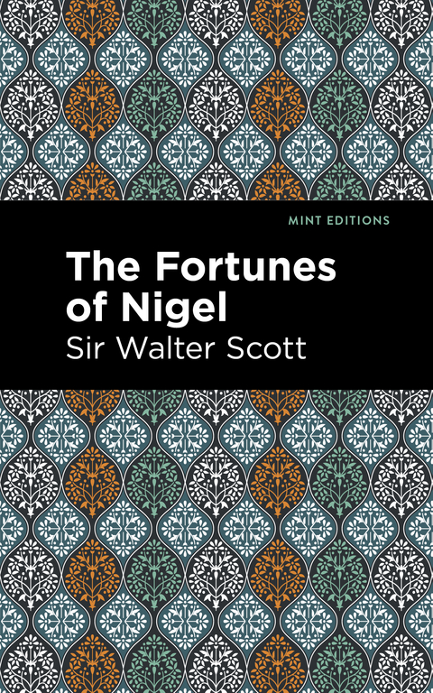 The Fortunes of Nigel - Walter Scott  Sir