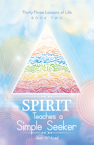 Spirit Teaches a Simple Seeker