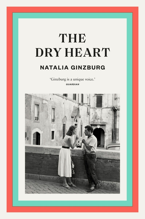 Dry Heart -  Natalia Ginzburg