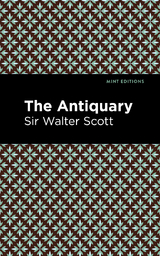 The Antiquary - Walter Scott  Sir