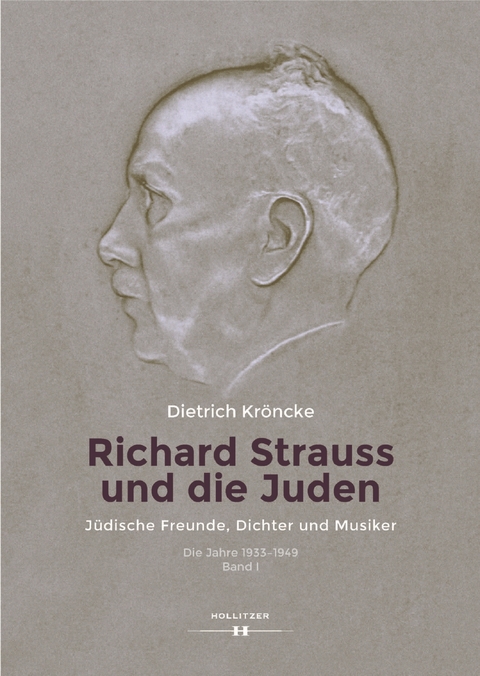 Richard Strauss und die Juden - Dietrich Kr&ouml;ncke
