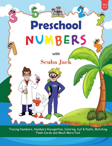 Learn Numbers with the Preschool Adventures of Scuba Jack - Beth Costanzo
