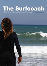 The Surfcoach -  Dr. Michael Lippstreu
