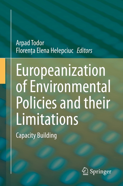 Europeanization of Environmental Policies and their Limitations - 