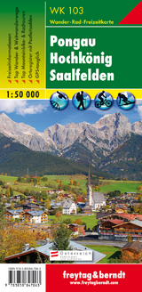 WK 103 Pongau - Hochk&ouml;nig - Saalfelden, Wanderkarte 1:50.000 - 