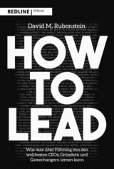 How to lead -  David Rubenstein