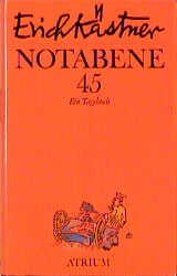 Notabene 45 - Erich K&auml;stner