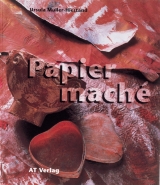 Papiermach&eacute; - Ursula M&uuml;ller-Hiestand
