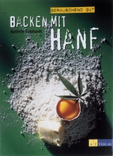 Backen mit Hanf - Kathrin Gebhardt