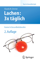 Lachen: 3x t&auml;glich - Claudia Madeleine Zimmer