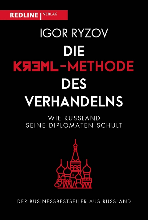 Die Kreml-Methode des Verhandelns -  Igor Ryzov