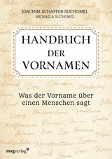 Handbuch der Vornamen - Joachim Schaffer-Suchomel, Michaela Suchomel