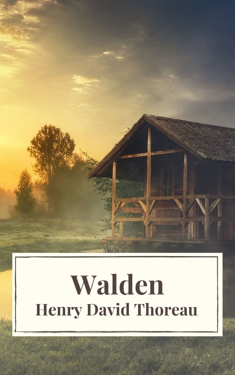 Walden - Henry David Thoreau