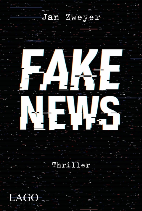 Fake News -  Jan Zweyer