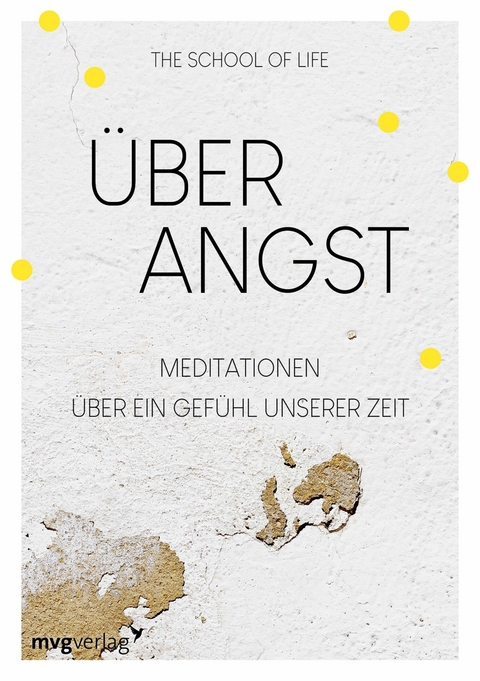 &Uuml;ber Angst -  The School of Life