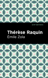 Th&eacute;r&egrave;se Raquin - &Eacute;mile Zola