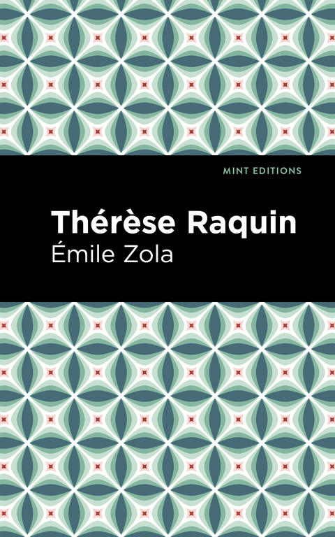Th&eacute;r&egrave;se Raquin - &Eacute;mile Zola