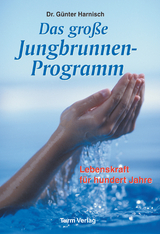 Das gro&szlig;e Jungbrunnen-Programm - G&uuml;nter Harnisch