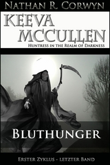 Keeva McCullen 7 - Bluthunger - Nathan R. Corwyn