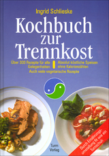 Kochbuch zur Trennkost - Ingrid Schlieske