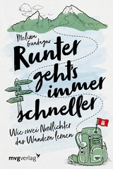 Runter geht's immer schneller -  Melissa Guadagno