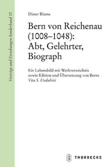 Bern von Reichenau (1008&ndash;1048): Abt, Gelehrter, Biograph - Dieter Blume
