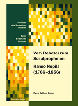 Vom Roboter zum Schulpropheten Hanso Nepila (1766─1856) - Peter Milan Jahn