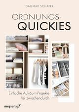 Ordnungs-Quickies -  Dagmar Schäfer