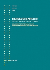 Tierseuchenrecht in Deutschland und Europa - A Geissler, A Rojahn, H Stein, H J B&auml;tza, D Jentsch