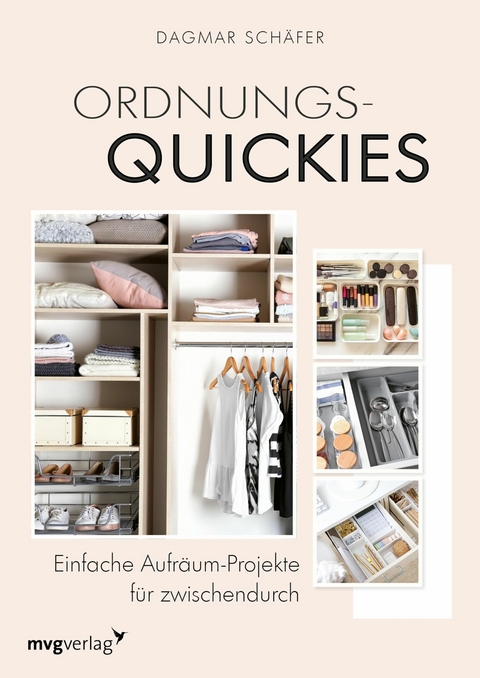 Ordnungs-Quickies -  Dagmar Schäfer