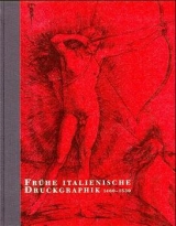 Fr&uuml;he italienische Druckgrafik 1460-1530 - Michael Matile