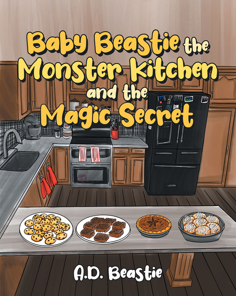 Baby Beastie the Monster Kitchen and the Magic Secret - A.D. Beastie