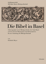 Die Bibel in Basel - Friedrich Meyer