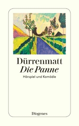 Die Panne - Friedrich D&uuml;rrenmatt