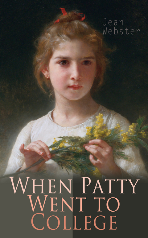 When Patty Went to College - Girl's Novel