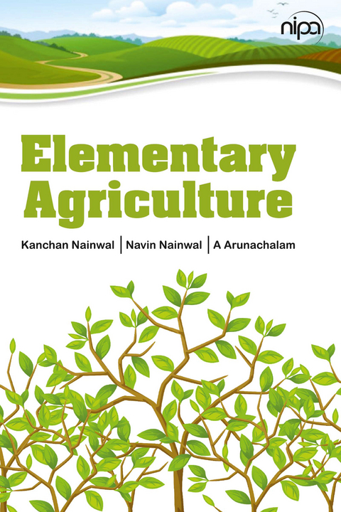 Elementary Agriculture -  Kanchan Nainwal