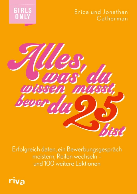 Alles, was du wissen musst, bevor du 25 bist -  Erica Catherman,  Jonathan Catherman